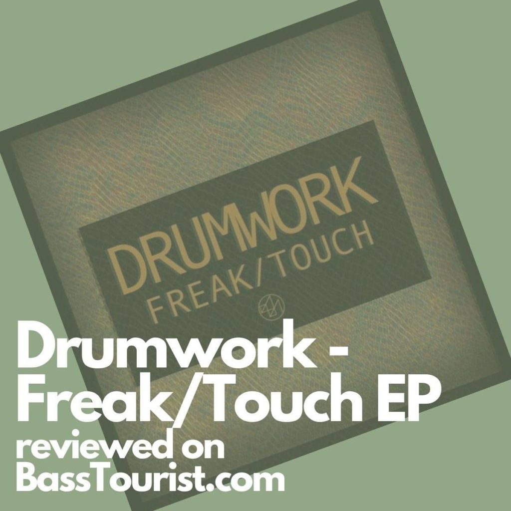 Drumwork - Freak/Touch EP
