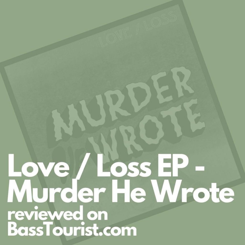 Murder He Wrote - Love / Loss EP