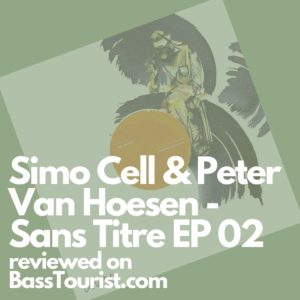 Simo Cell & Peter Van Hoesen - Sans Titre EP 02