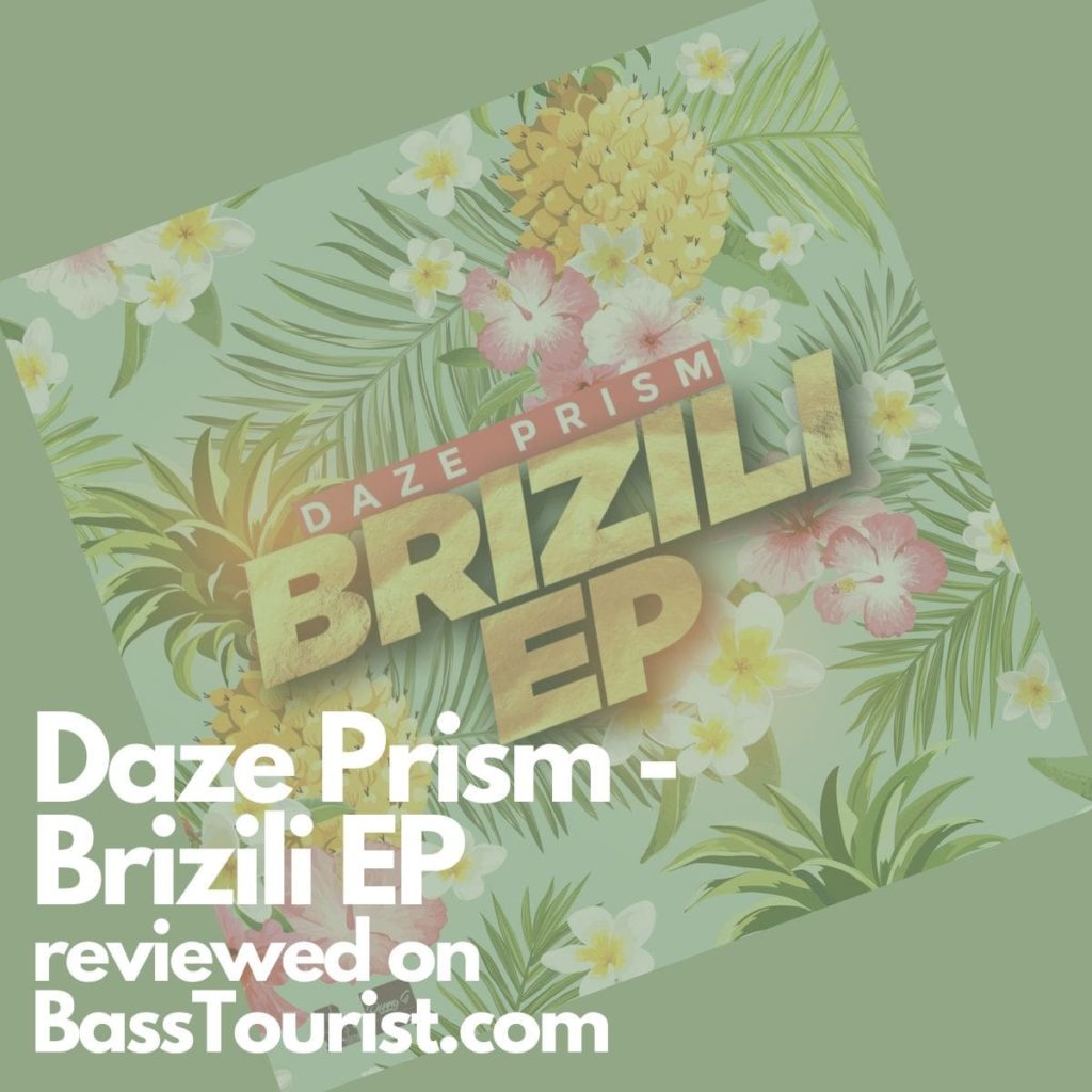 Daze Prism - Brizili EP