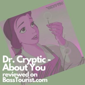 Dr. Cryptic - About You 