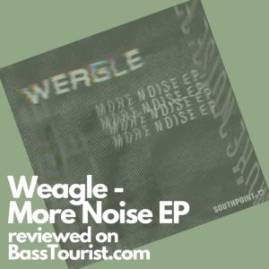 Weagle - More Noise EP
