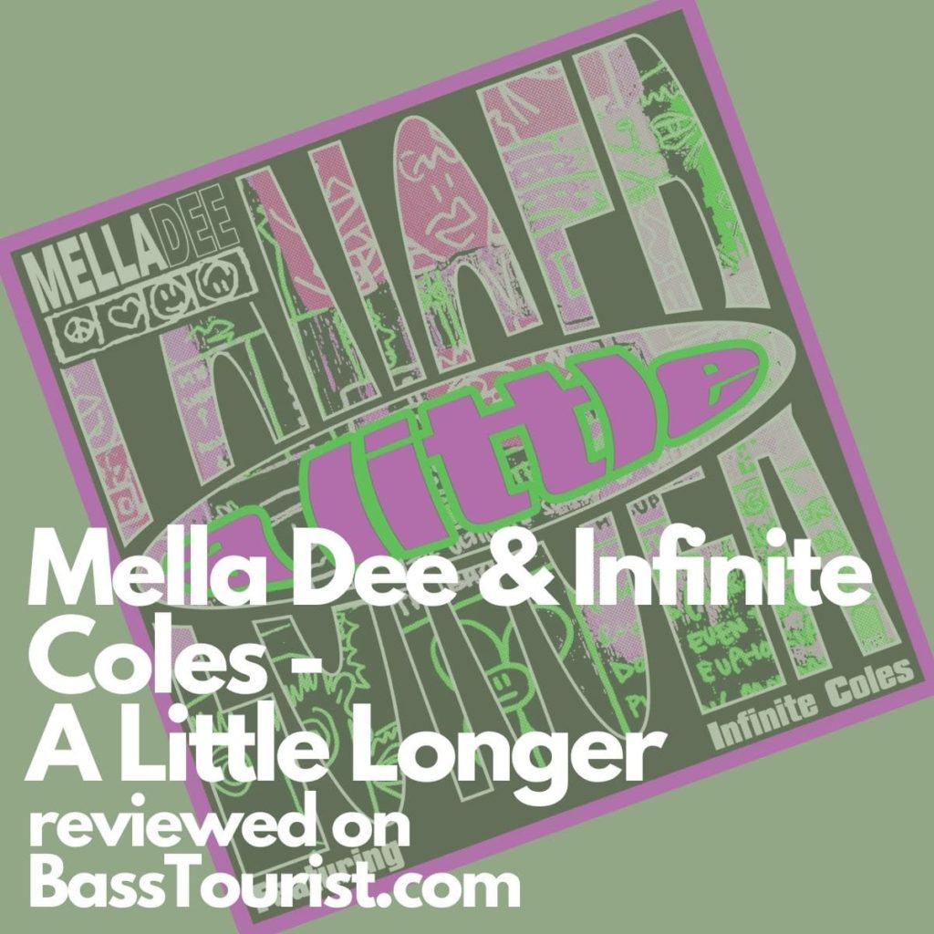 Mella Dee & Infinite Coles - A Little Longer (Whistle Posse)