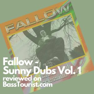 Fallow - Sunny Dubs Vol. 1