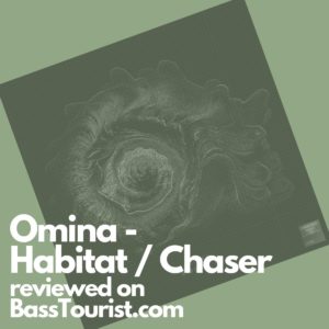 Omina - Habitat / Chaser