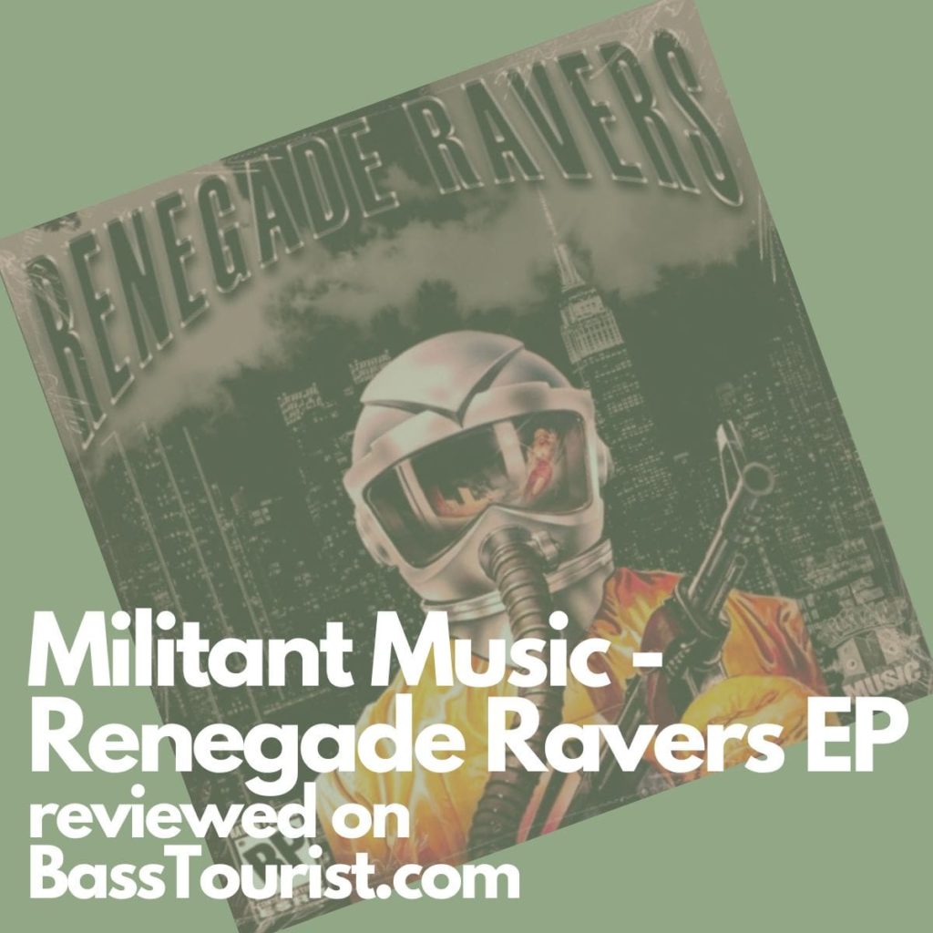 Militant Music - Renegade Ravers EP