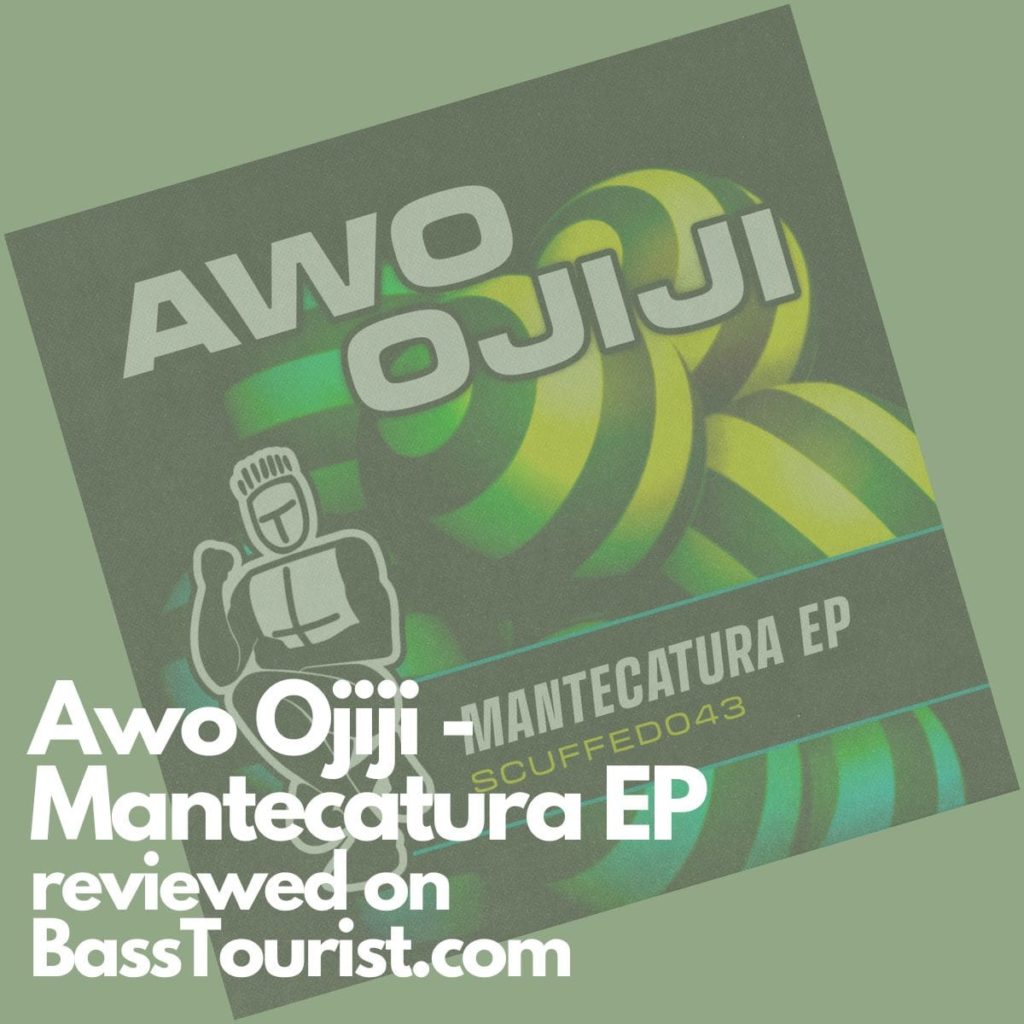 Awo Ojiji - Mantecatura EP
