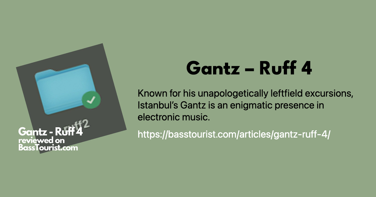 Ruff4 Gantz - Ruff 4 reviewed on BassTourist.com